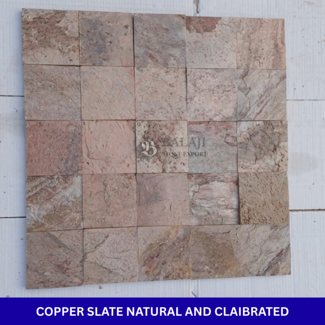 Copper Slate Natural and Calibrated